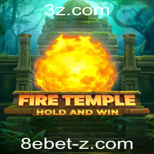 Descubra o Fascinante Mundo de FireTemple: Um Jogo de Estratégia e Aventura com Apostas 8e bet