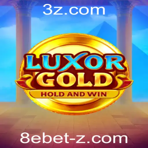 LuxorGold: Descubra o Fascinante Mundo do Jogo com 8e bet