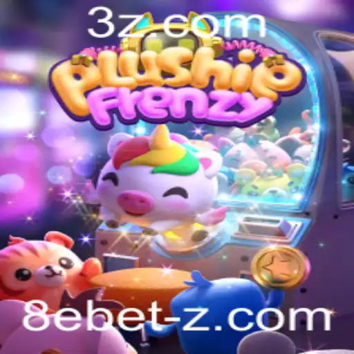 Explorando o Mundo de PlushieFrenzy e a Emoção do 8e bet